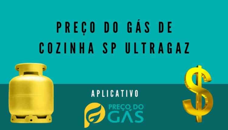 Preço do gás de cozinha SP Ultragaz