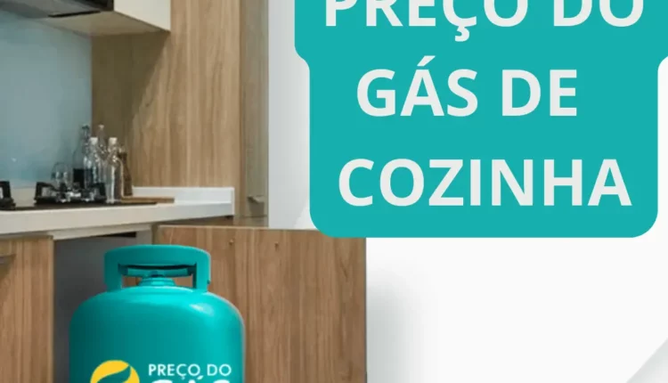 Novo preço do gás de cozinha Como pesquisar na minha região