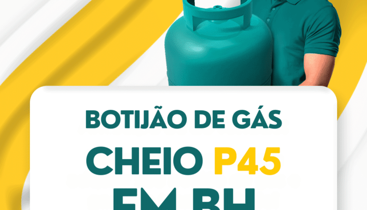 Botijão de Gás P45 Cheio Preço BH