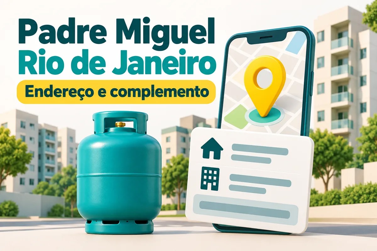 Conferência de endereço e complemento para pedir gás em Padre Miguel, Rio de Janeiro